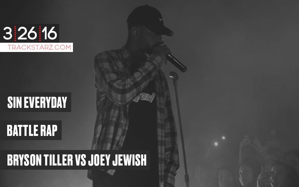 New Podcast! Trackstarz: Sin Everyday, Battle Rap, Bryson Tiller vs Joey Jewish: 3/26/16 (@trackstarz)