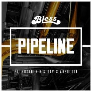 “Pipeline” Audio| Bless Hiphop| @Blessoulhiphop @Davisabsolute @therealbrother3 @trackstarz