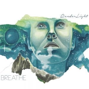 RenderLight| Breathe Album Review| @Media_FE @Chicangeorge @Trackstarz