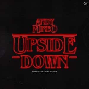 Andy Mineo “The Upsidedown” Prod. By @mrmedina| @andymineo @trackstarz