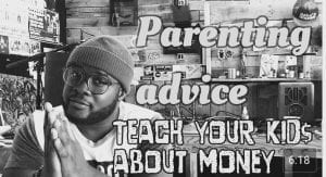 Parenting Advice: 3 Reasons To Teach Kids About Money| Beleaf in Fatherhood| @beleafmel @trackstarz