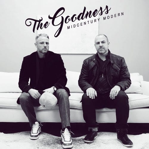 MidCentury Modern Announces The Goodness Album |  @midCent_Modern @illect @sohhpr @trackstarz