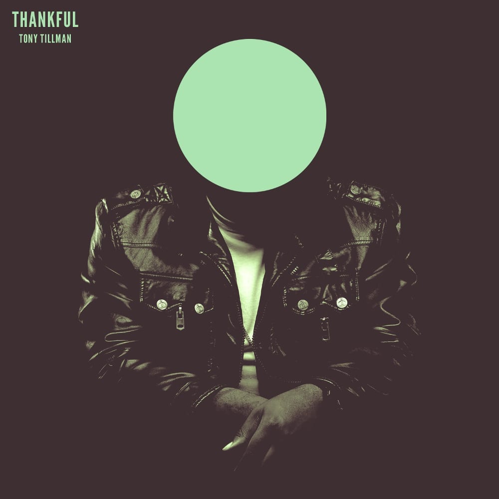 Tony Tillman Drops A New Single – “Thankful”| @thetonytillman @rmgtweets @trackstarz