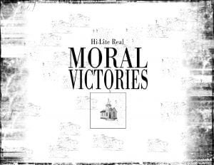 Hi-Lite Real ‘Moral Victories’ Album Review| Album Reviews| @hilitelife @kennyfresh1025 @trackstarz