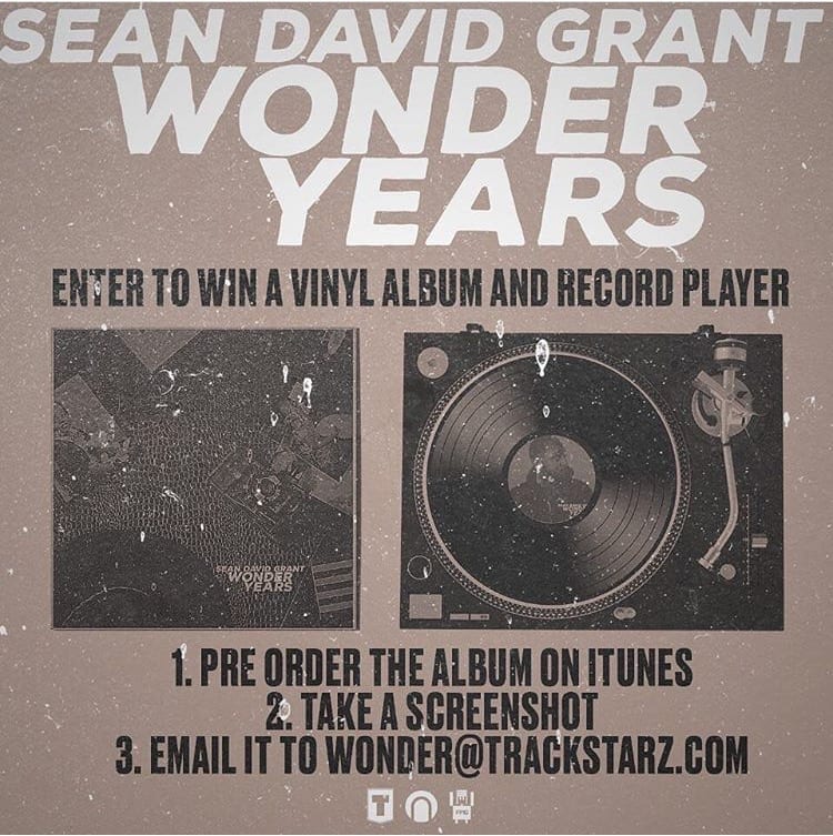 Pre-Order ‘Wonder Years’ And Be Entered To Win| News| @seandavidgrant @trackstarz
