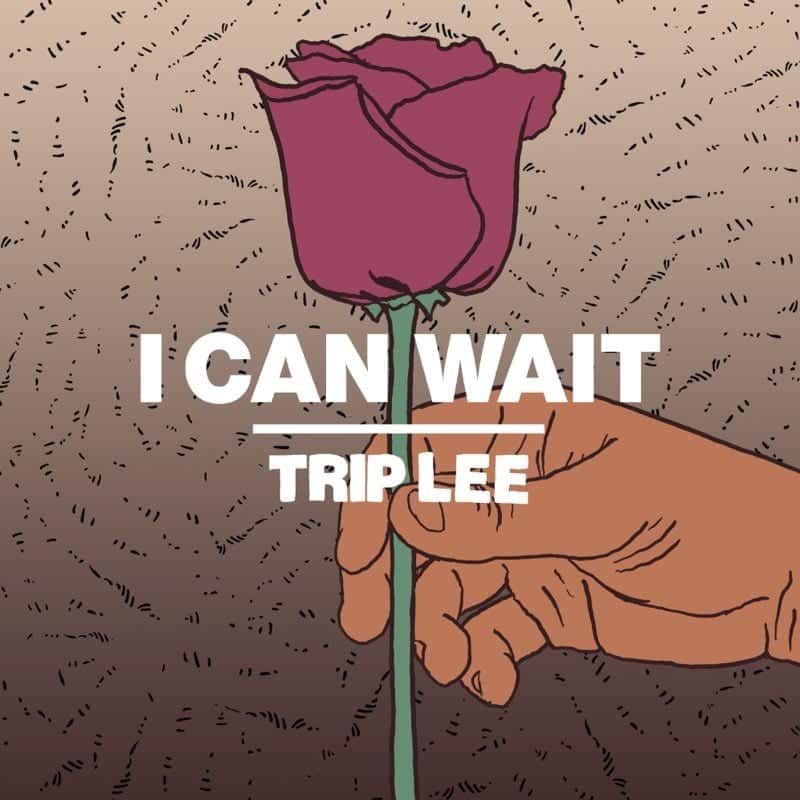 Trip Lee Drops A Little V-Day Love – “I Can Wait”| New Music| @triplee @reachrecords @trackstarz