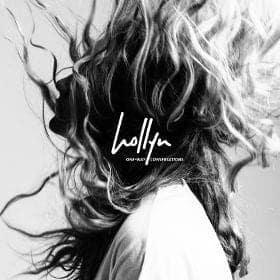 Hollyn Drops A New Album – “One-Way Conversations”| New Music| @imhollyn @trackstarz