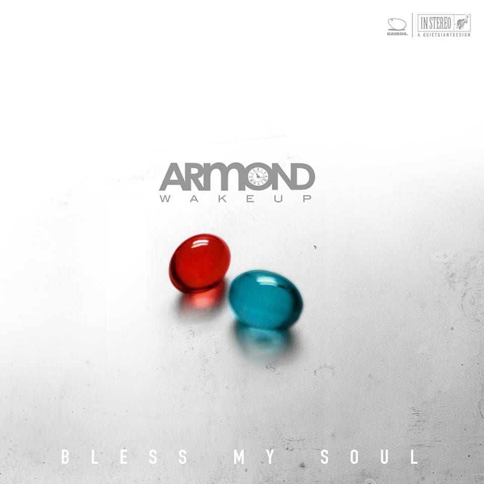 Armond Wakeup Drops New Single “Bless My Soul”| News| @armondwakeup @illect @trackstarz