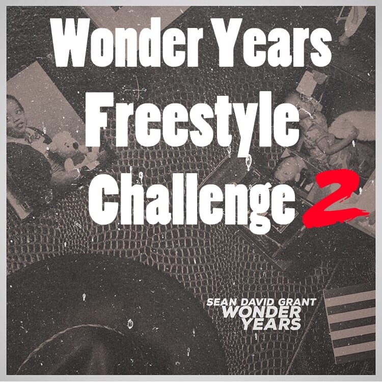 Wonder Years Freestyle Challenge Continues…| Freestyle| @seandavidgrant @trackstarz