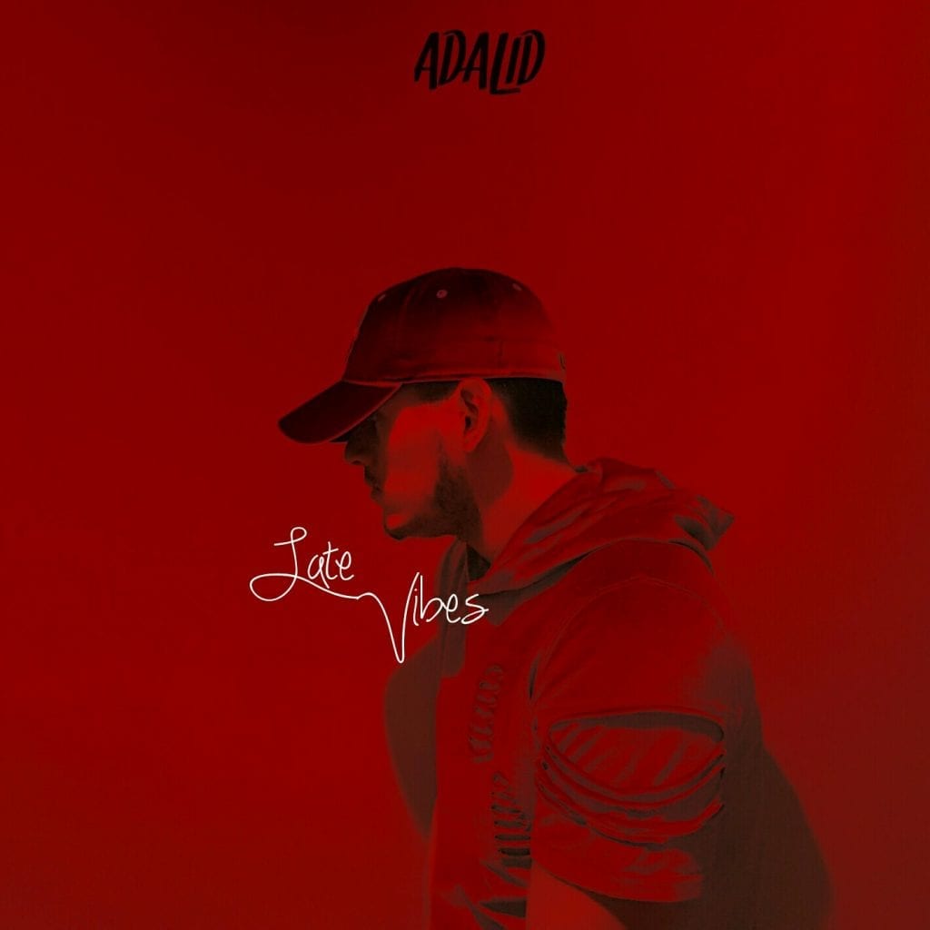 Adalid Reveals Cover Art For Upcoming Project ‘Late Vibes’| News| @whoisadalid @raredreamers @trackstarz