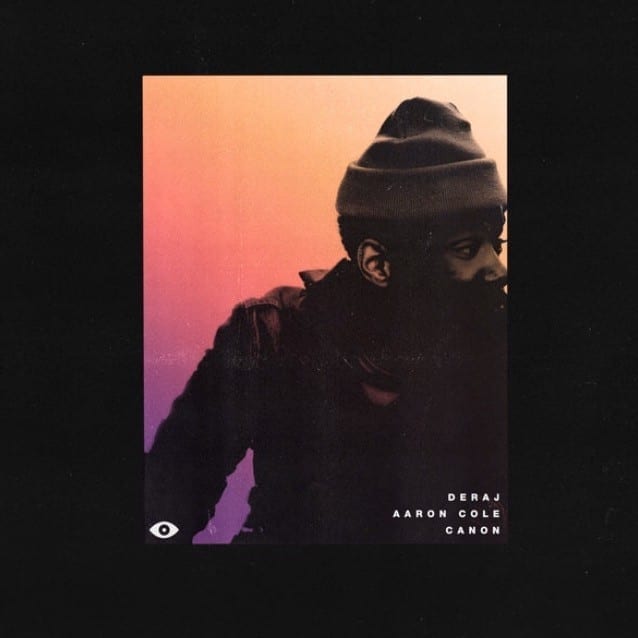 Deraj Drops New Single – “Watching” featuring Aaron Cole & Canon| @justderaj @iamaaroncolee @getthecanon @trackstarz