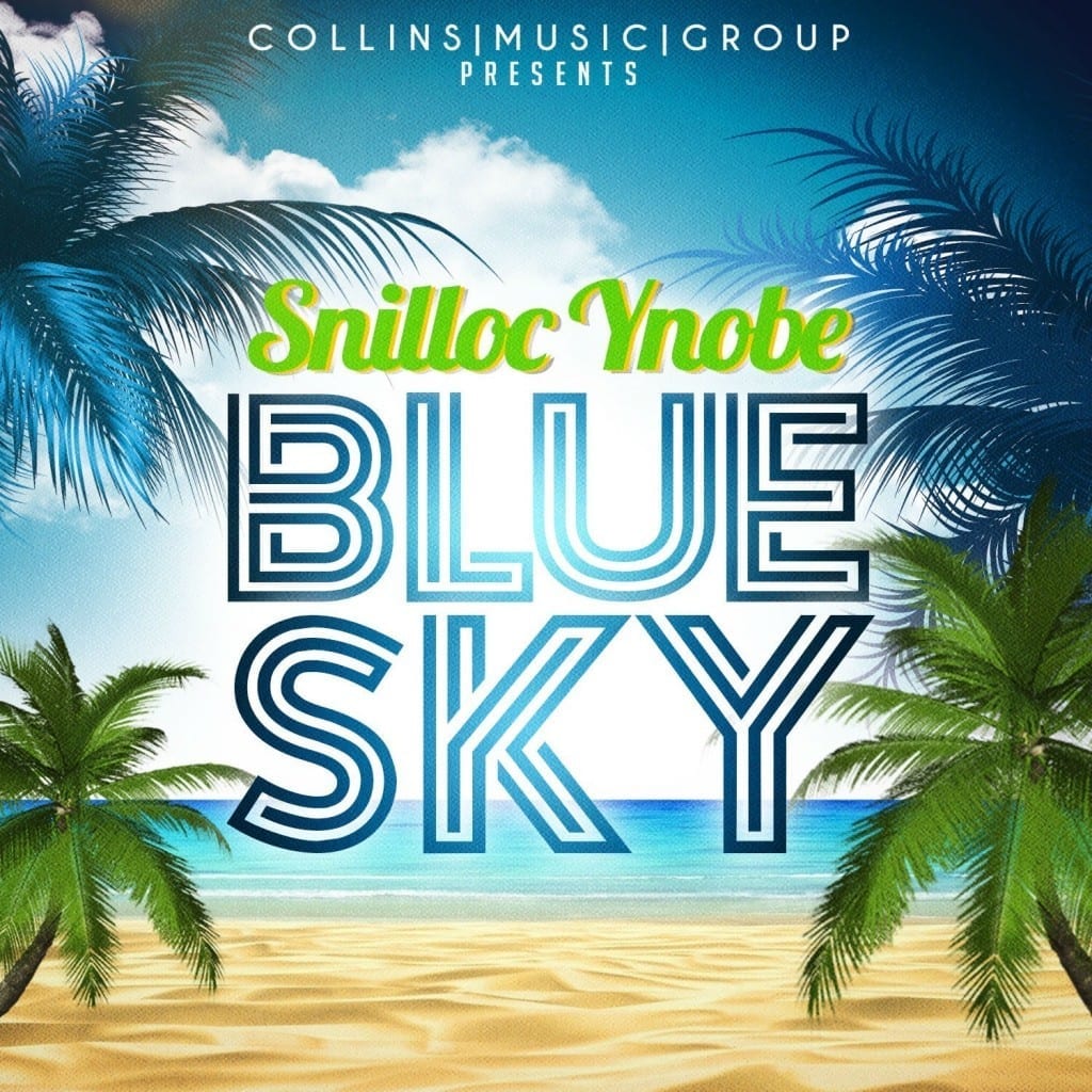 Snilloc Ynobe | Blue Sky | Music Leak |  @collinsmusicgroup @snillocynobe @trackstarz