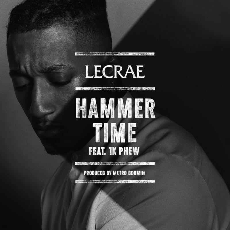 Lecrae Drops New Single – “Hammer Time” featuring 1k Phew| @lecrae @1kphew @trackstarz