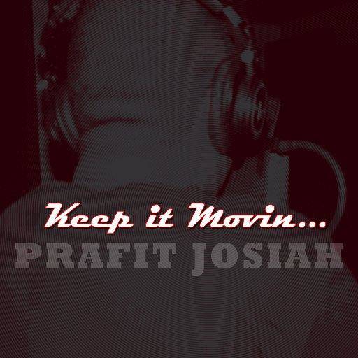 Prafit Josiah Releases New Music Video “Keep It Movin'” | @prafitjosiah @trackstarz
