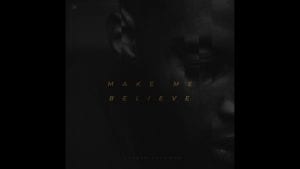 Joseph Solomon Drops New Single “Make Me Believe”| @whatisjoedoing @trackstarz