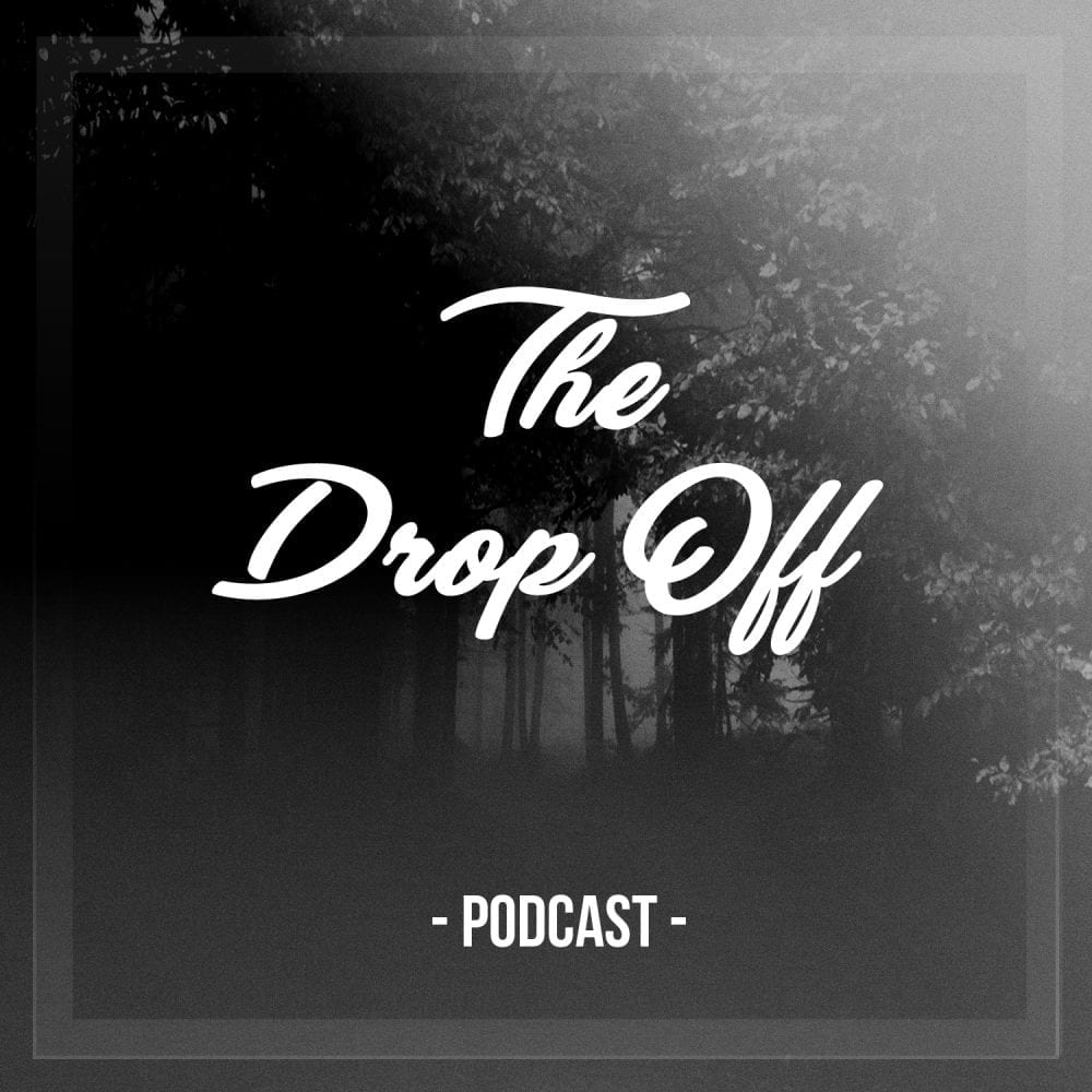 The Drop-Off | @mike_sarge @trackstarz