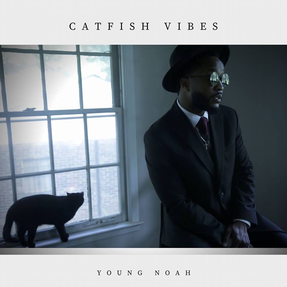 Young Noah Drops Single “Catfish Vibes” | @realyoungnoah @trackstarz