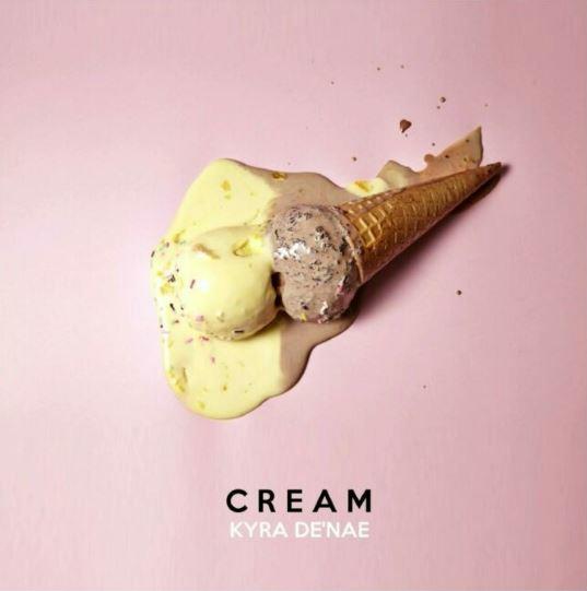 Kyra De’Nae Drops New Single “Cream” | @justdenae_ @trackstarz
