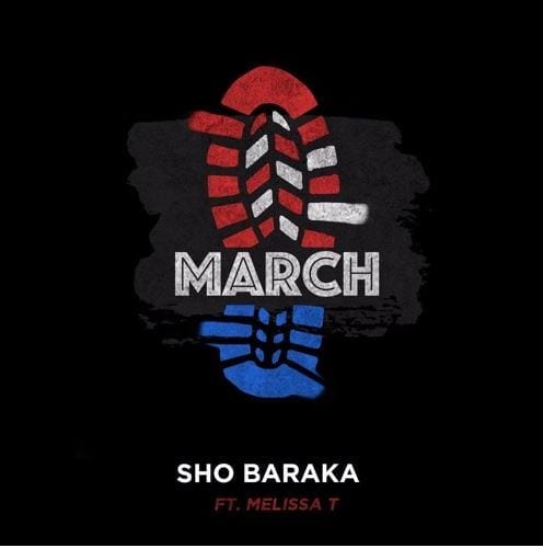 New Song From Sho Baraka “March” Featuring Melissa T | @amishobaraka @thriveinthecity @trackstarz