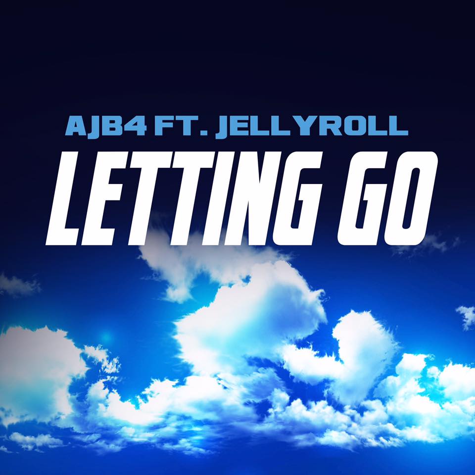 AJB4 | Letting Go (ft. JellyRoll) | @ajb4 @trackstarz