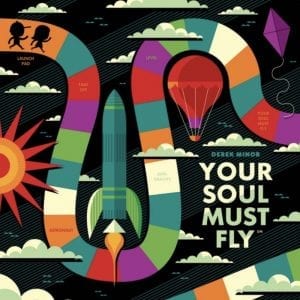 Derek Minor Has Us Taking Flight With His New EP – “Your Soul Must Fly” | @thederekminor @rmgtweets @trackstarz