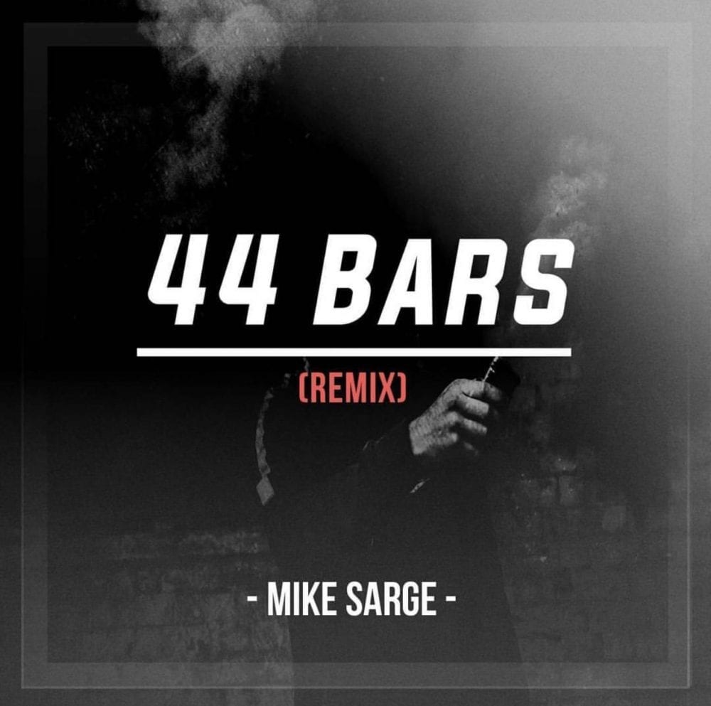 Mike Sarge Gives Us Some Grace – “Grace Please – 44 Bar Remix” | @mike_sarge @trackstarz