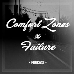 Comfort Zones And Failure | @mike_sarge @trackstarz