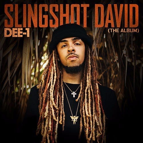 Dee-1 – “Slingshot David (The Album)” | @dee1music @trackstarz