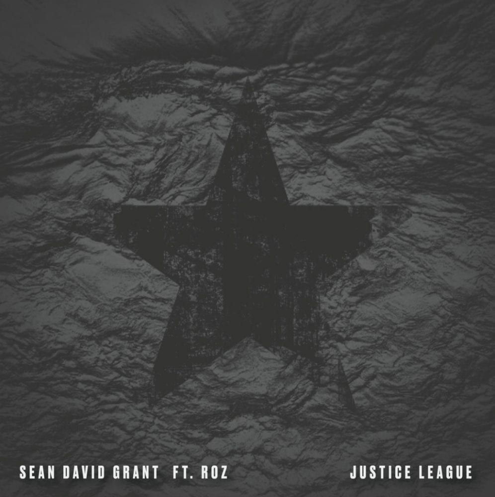 “Justice League” featuring Roz | @seandavidgrant @rozrightnow @trackstarz