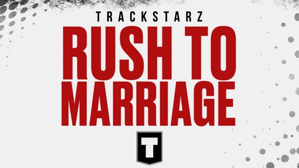 Rush to Marriage – noteworthy
