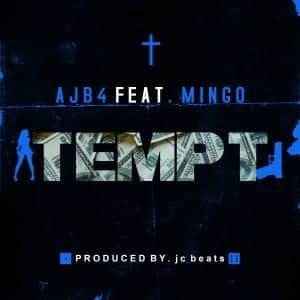 AJB4 Talks About Temptation On His Single “Tempt” Featuring Mingo | @AJB4music @trackstarz