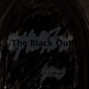 F.C. Black Speaks On God’s Love And Social Issues on “The Black Out” | @f_c_black @trackstarz