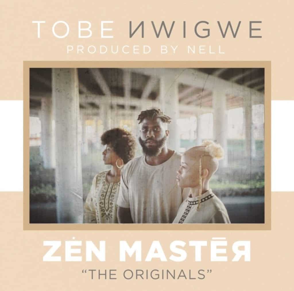 Tobe Nwigwe – “Zen Master” | @tobenwigwe @trackstarz