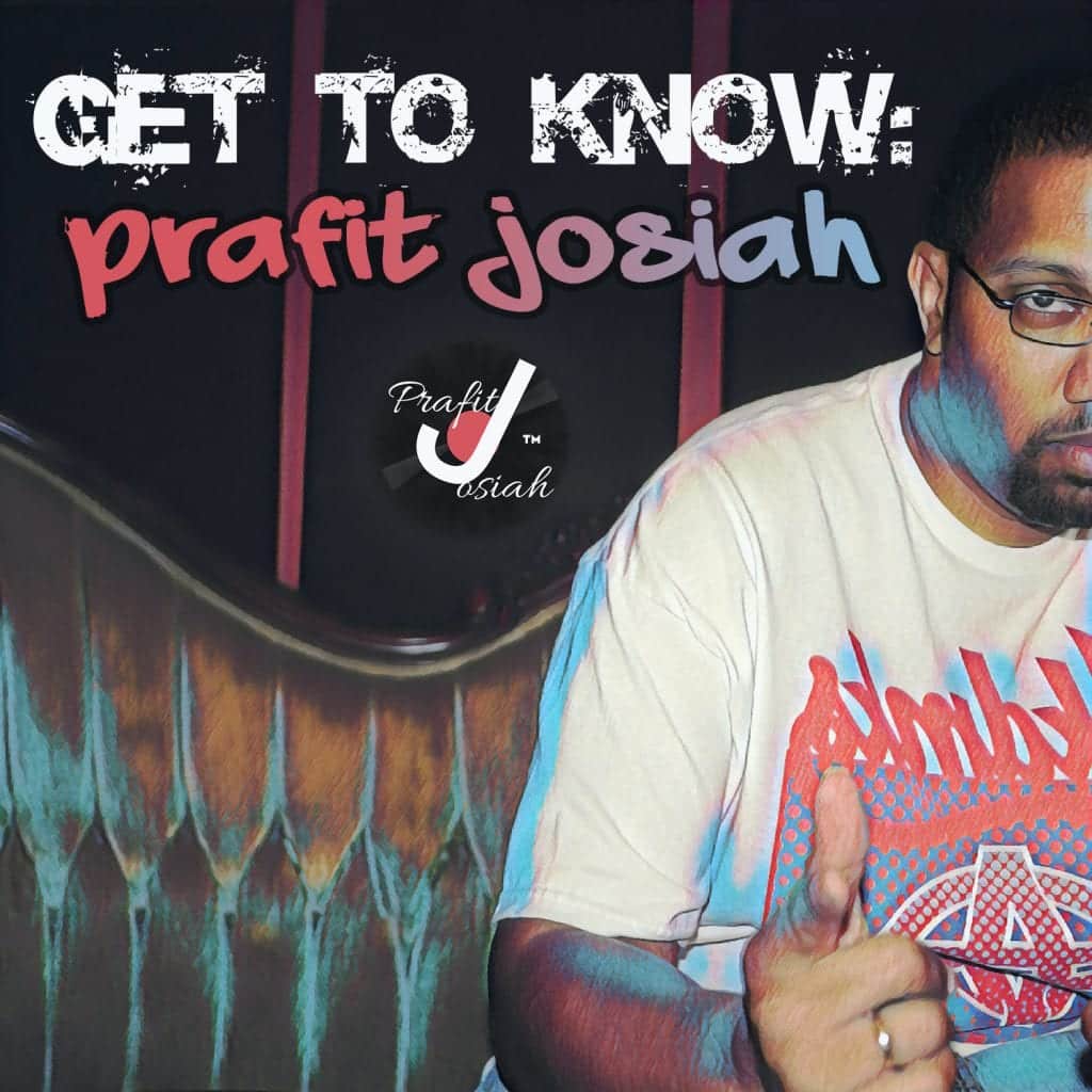 Prafit Josiah Drops New EP |  “Get to Know: Prafit Josiah” @PrafitJosiah