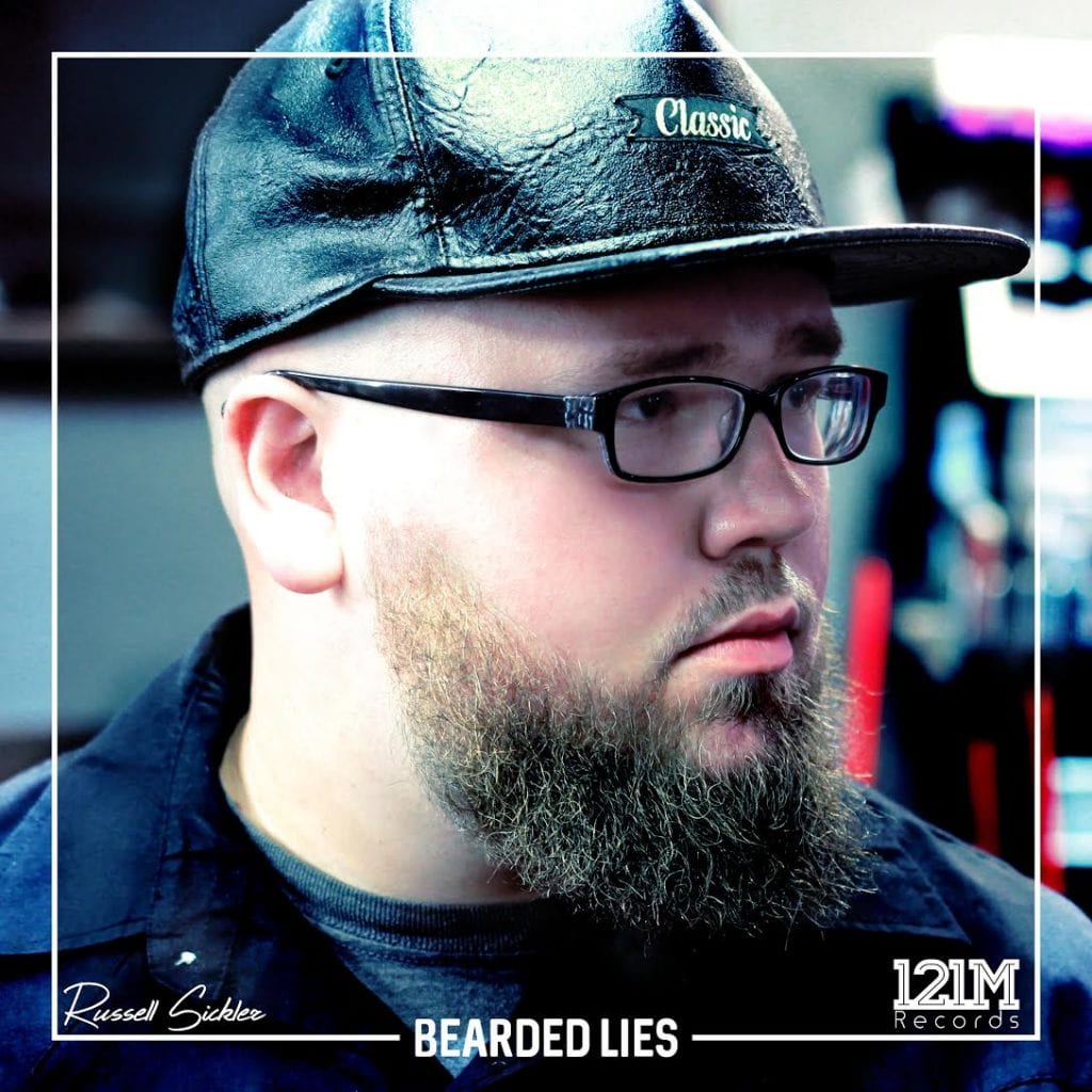 Russell Sickler |  Drops “Bearded Lies” (EP) | April 20th @121mRecords