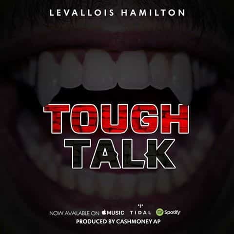 Levallois Hamilton | Tough Talk  | (Official) Music Video @Itslevallois