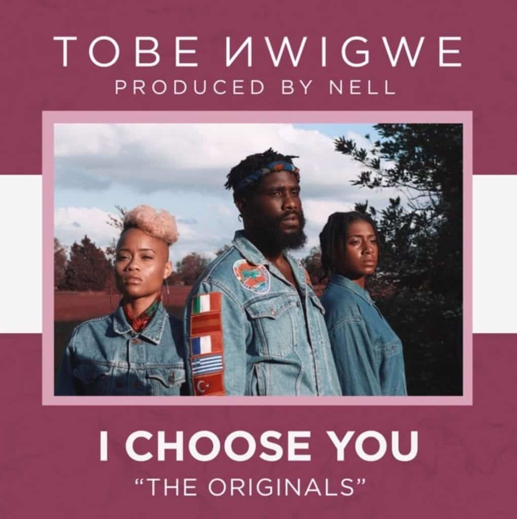 Tobe Nwigwe – “I Choose You” | @tobenwigwe @trackstarz