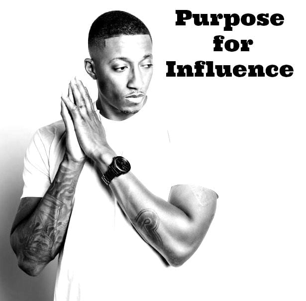 The Purpose of Influence | @jasonbordeaux1 @trackstarz