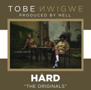 Tobe Nwigwe | “HÂRD” | @tobenwigwe @trackstarz