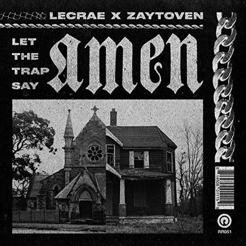 Lecrae | “Let The Trap Say Amen” | @lecrae @zaytovenbeatz @reachrecords