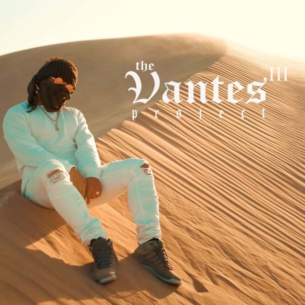 Joey Vantes | “The Vantes Project 3” #TVP3 | @joeyvantes @trackstarz