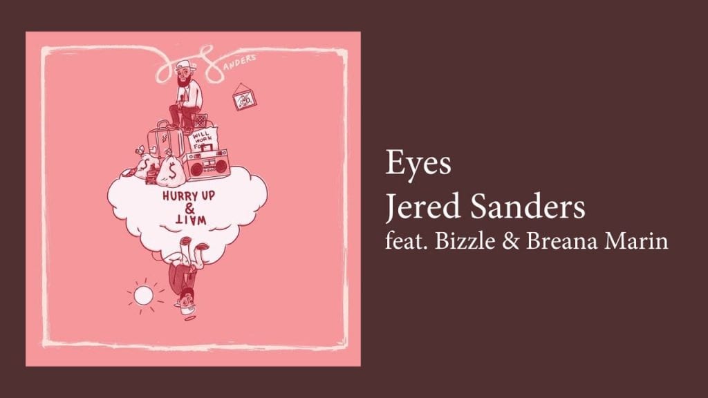 Jered Sanders New Single “Eyes” Featuring Bizzle And Breana Martin | @jeredsanders @mynameisbizzle @trackstarz