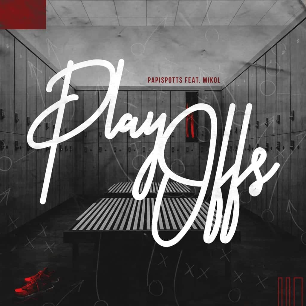 PapiSpotts Goes From Apparel to Music Releasing His New Single ‘Playoffs’ | @btgapparel @trackstarz