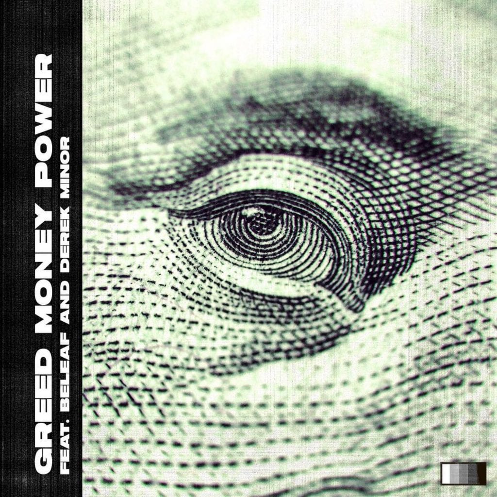 Aaron Cole | “Greed Money Power” feat. Beleaf & Derek Minor | @iamaaroncolee @beleaf @thederekminor