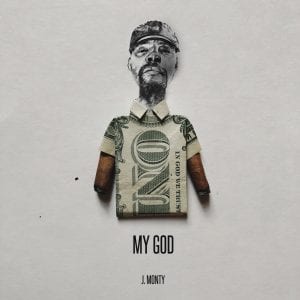 J. Monty | “My God” | @jmontystudios @trackstarz