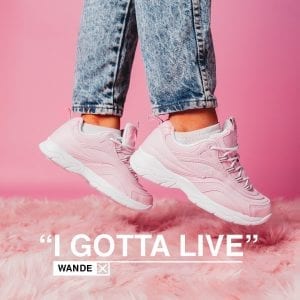 Wande | “I Gotta Live” – Single | @omgitswande @trackstarz