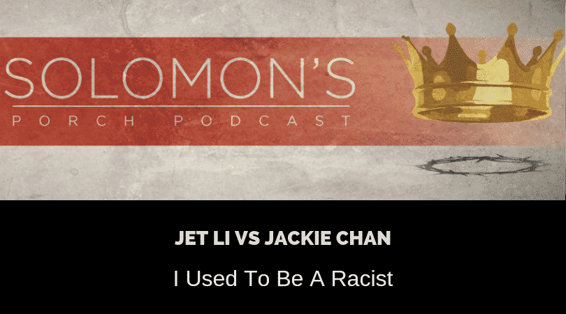 Jet Li vs Jackie Chan | I Used To Be A Racist | @jasonbordeaux1 @dadIsabels @solomonsporchp1 @trackstarz