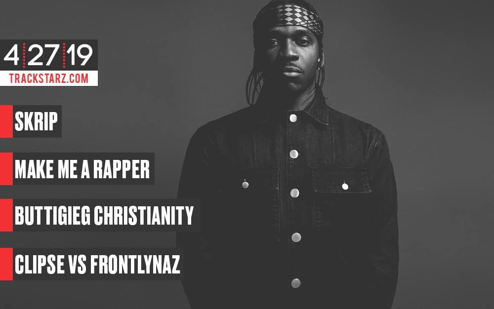 New Podcast:! Skrip, Make Me a Rapper, Buttigieg Christianity, Clipse vs Frontlynaz: 4/27/19