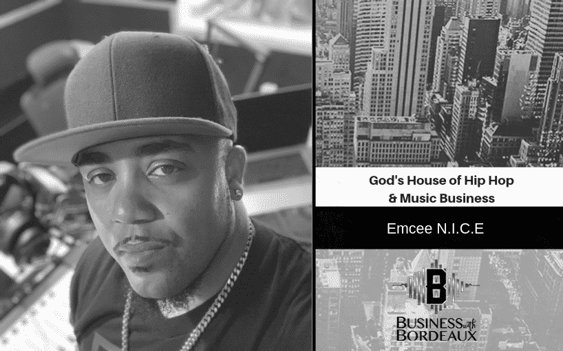 Emcee N.I.C.E | God’s House Of Hip Hop and Music Business | @gh3radio @emceenicela @jasonbordeaux1 @trackstarz