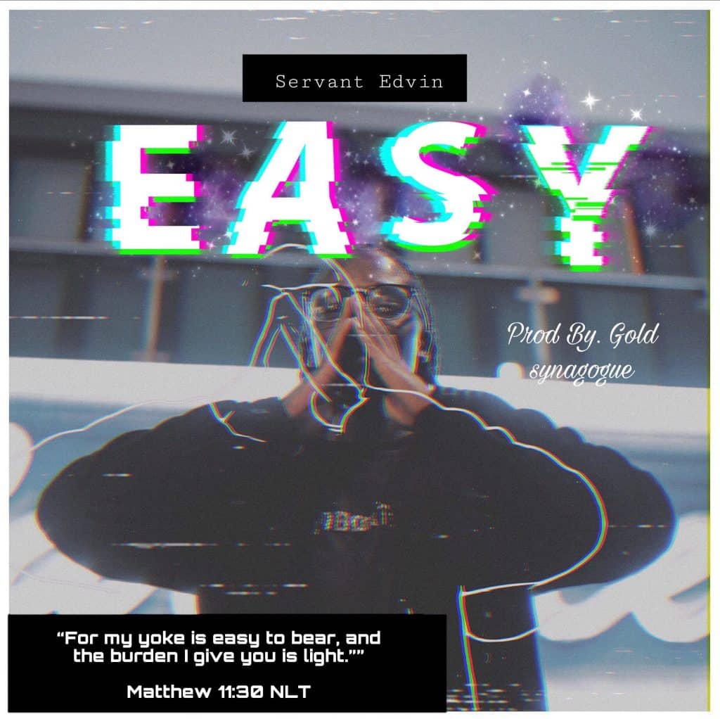 London Artist Servant Edvin Releases His New Single “EASY” | @trackstarz